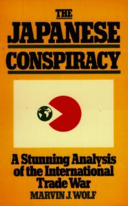 Japanese Conspiracy By Marvin Wolf